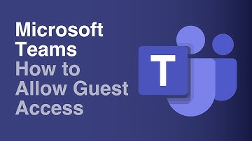 Gasttoegang toestaan ​​| Microsoft Teams | Zelfstudie