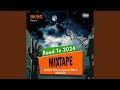 Road To 2024 Volume 1 (feat. Dj Pluto, Hypeman BBO & Alao Onilu)