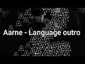 Aarne Language Outro Текст mp3