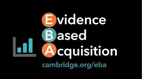 Evidence Based Acquisition from Cambridge