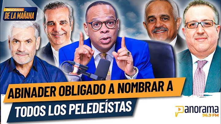 Alfredo de la Cruz: Luis Abinader forced to name the PLD members for