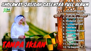 SHOLAWAT QASIDAH GASENTRA FULL ALBUM TERPOPULER SAAT INI | SA'DUNA FIDDUNYA, SHOLAWAT BADAR