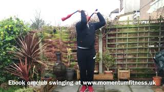 Momentum indian club routine