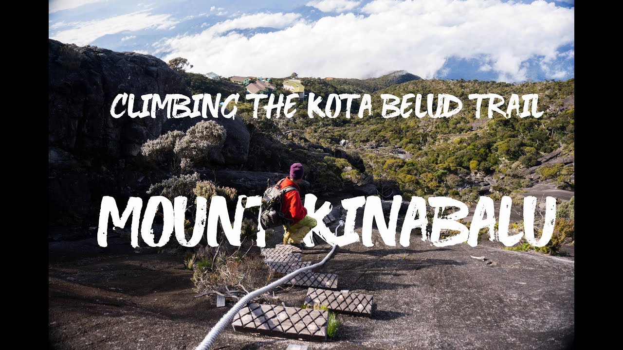 Mount Kinabalu | NEW KOTA BELUD CLIMBING ROUTE - YouTube
