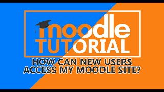 How can new users access my Moodle site?