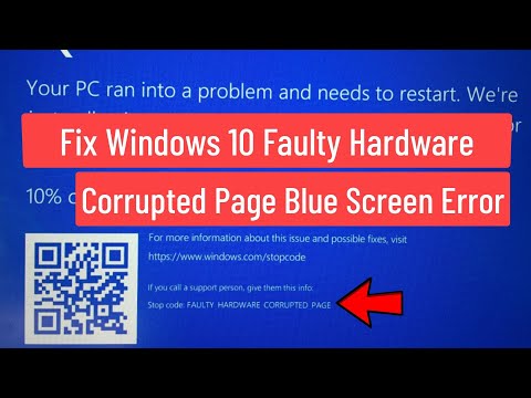 Fix Windows 10 Faulty Hardware Corrupted Page Blue Screen Error (Solved)