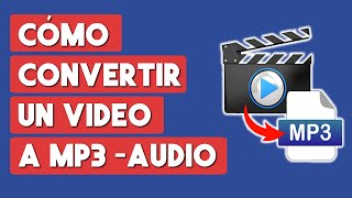 Como Convertir un Video a MP3 Sin Programas