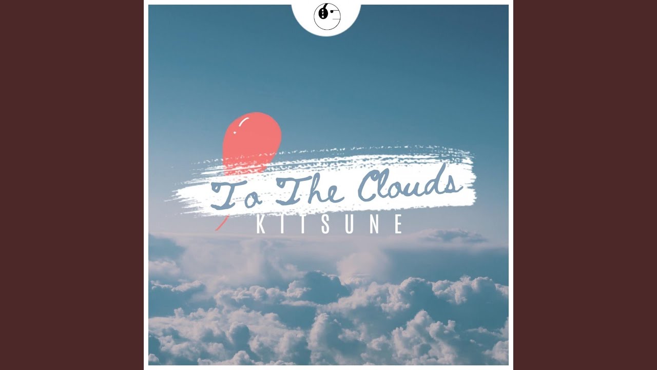 Watch To The Clouds on YouTube Watch To The Clouds on YouTube