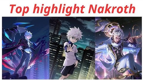 TỔNG HỢP NHỮNG PHA HIGHLIGHT NAKROTH HAY NHẤT LIÊN QUÂN #001 | TIKTOK LIÊN QUÂN HAY NHẤT