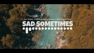 ADEM PARAH !!! Sad Sometimes | Nick Project Remix
