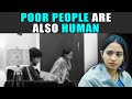 Poor people are also human  pdt stories