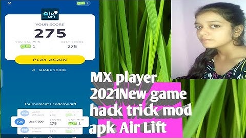 MX player 2021New game hack trick mod apk Air Lift