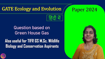 GATE Ecology and Evolution 2024 | Solved MSQ | Solving Questions with Gauri ma’am