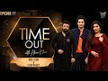 Nida Yasir & Yasir Nawaz | Time Out with Ahsan Khan | Full Episode 17 | IAB1O