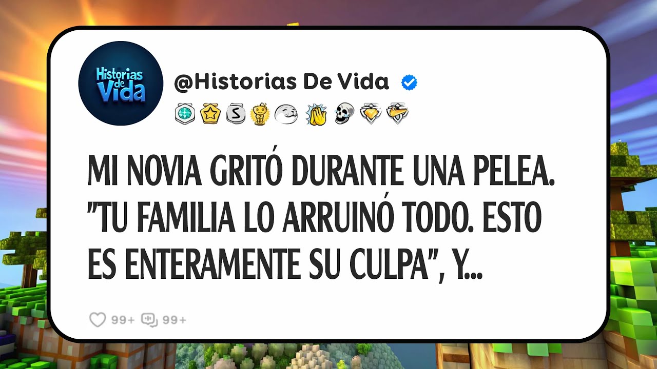 Mi Novia Gritó Durante Una Pelea. 