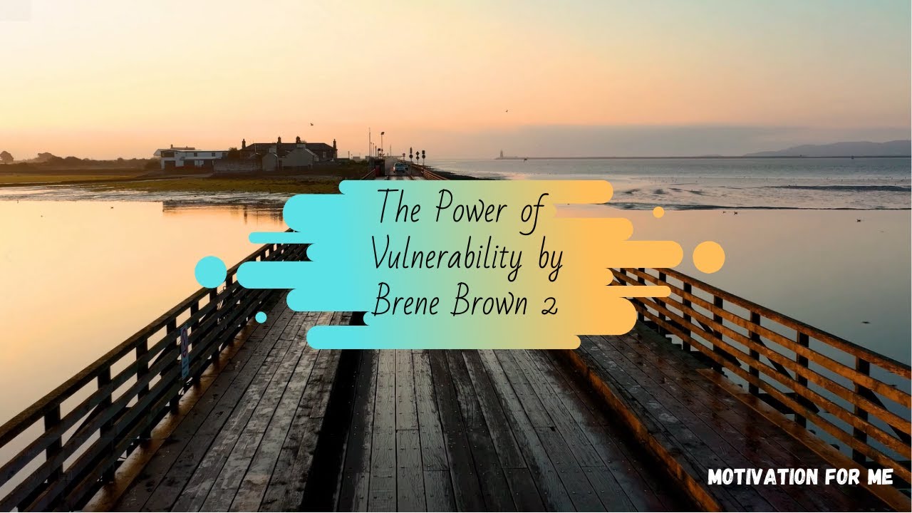 The Power of Vulnerability by Brene Brown | 2 - YouTube