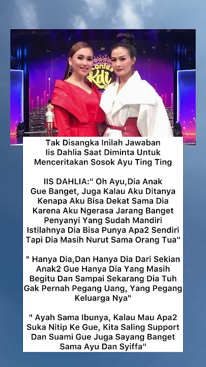 Iis Dahlia Ungkap Kedekatannya dengan Ayu Ting Ting:  'Dia Anak Gue Banget!'• Tagar: #IisDahlia