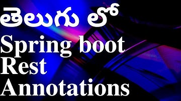 Spring Boot Rest Annotations in Telugu