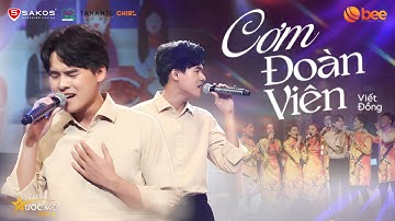 Càng nghe càng thấm nỗi lòng người xa xứ với CƠM ĐOÀN VIÊN của VIẾT ĐỒNG | Live at Tỏa Sáng Ước Mơ