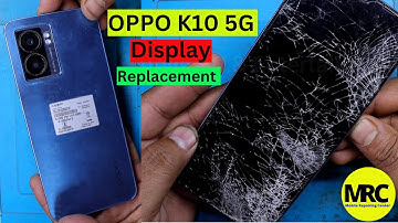 Oppo K10 5G Display Replacement | Oppo K10 5G Display Price | Oppo K10 5G