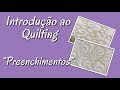 Introdução ao Quilting - Parte 4 - 14/09/2018