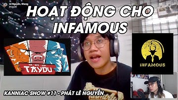 Kanniac Show 11 - Phát Lê Nguyễn: Thực hiện artwork và MV cho Infamous, Hale.