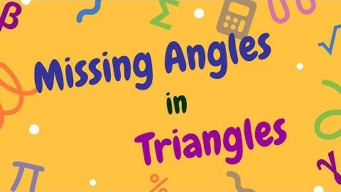 Missing Angles in Triangles | How to Find the Third Angle in a Triangle | Geometry