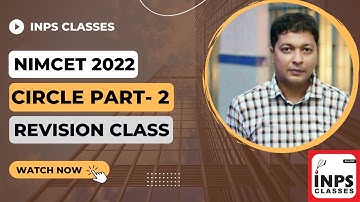 NIMCET 2022 Preparation: Class 2: Circle Revision | Circle | Co ordinate Geometry