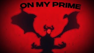 On My Prime 💎 ( Quick Edit ) 4k