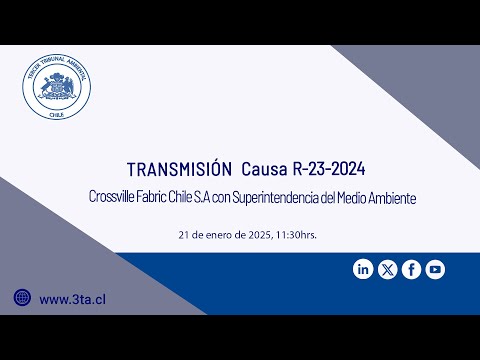 Transmisión causa R-23-2024 “Crossville Fabric Chile S.A con Superintendencia del Medio Ambiente”