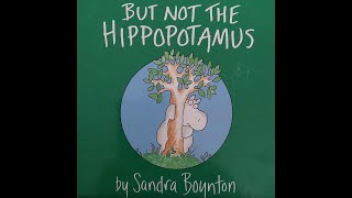 Read Aloud - But Not The Hippopotamus By Sandra Boynton Reading With Raegan