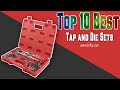 Top 10 Best Tap and Die Sets | Reviewed by Pros Updated 2022 | Drillly