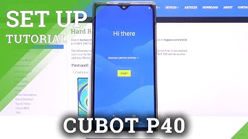 How to Activate Set Up Process in CUBOT P40 – Initialization Set Up Process