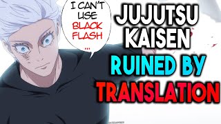 Jujutsu Kaisen Has Been RUINED By Mistranslations | JJK Lost In Translation