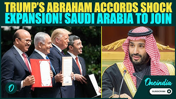 Breaking: Trump’s BIG Abraham Accords Announcement - Saudi Arabia to Join| Middle East Shakeup Soon?
