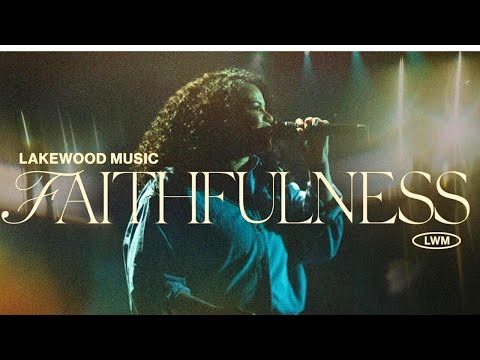 Faithfulness | Lakewood