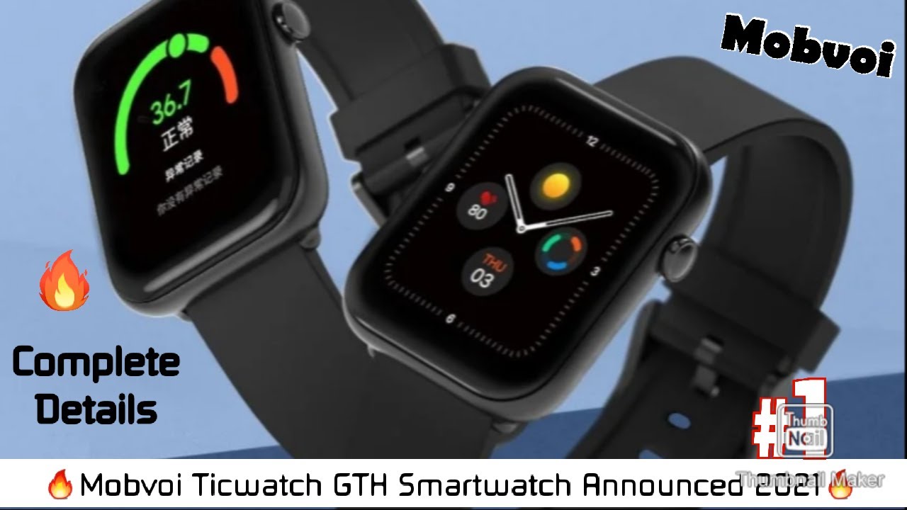 Mobvoi TicWatch GTH Smartwatch Announced 2021 With 14 Sports Modes