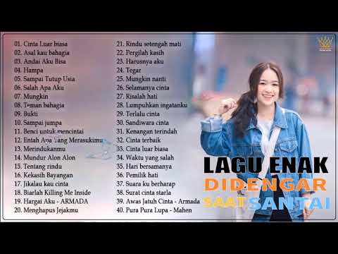 40 Lagu Enak Didengar Saat Santai dan Kerja 2021 | Top Lagu Pop Indonesia Terbaik Sepanjang Masa