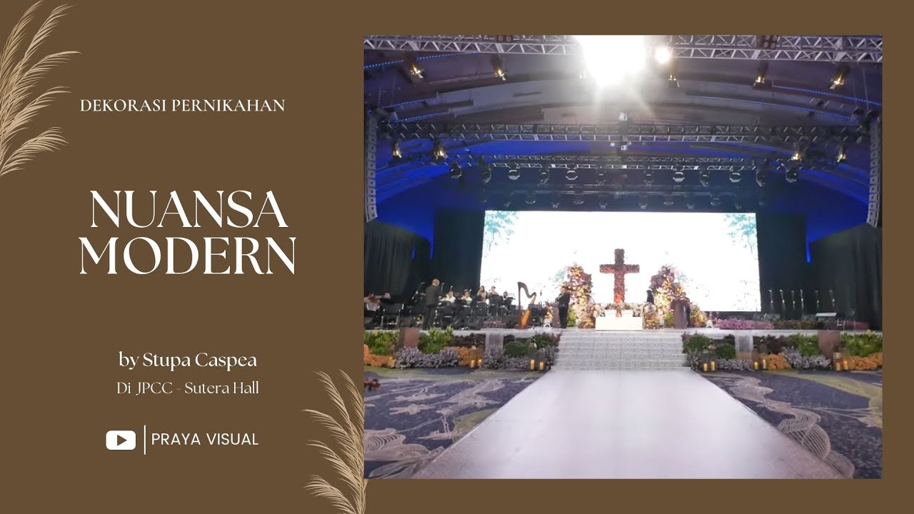 4K Dekorasi Pernikahan di JPCC - Sutera Hall by Stupa Caspea - Sheba & Kevin