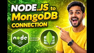 How To Connect Node.js + MongoDB In Hindi || Node to MongoDB Connection