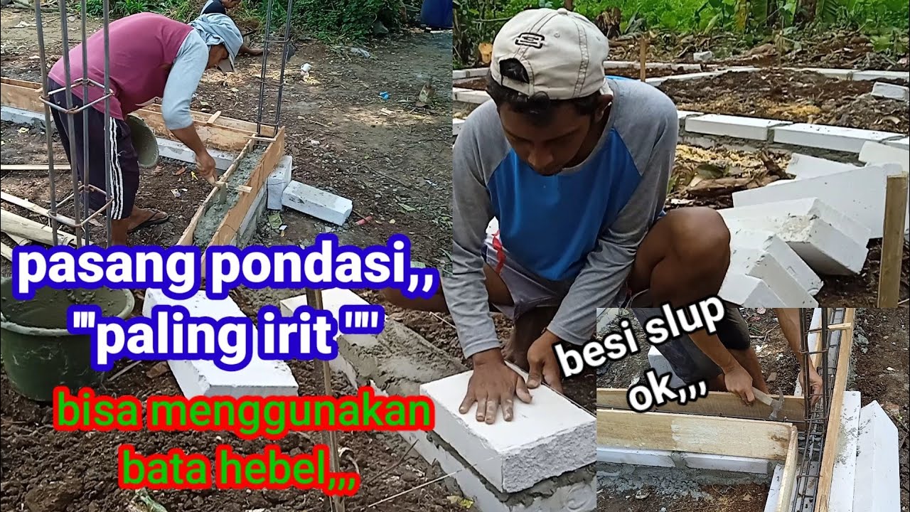 Cara pasang pondasi dari bata ringan sampai cor slup