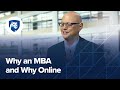 Why an MBA and Why Online