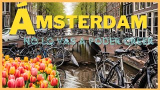 ¡No creerás lo que encontrarás en Ámsterdam! ​ QUE VER en ÁMSTERDAM en 2 DÍAS