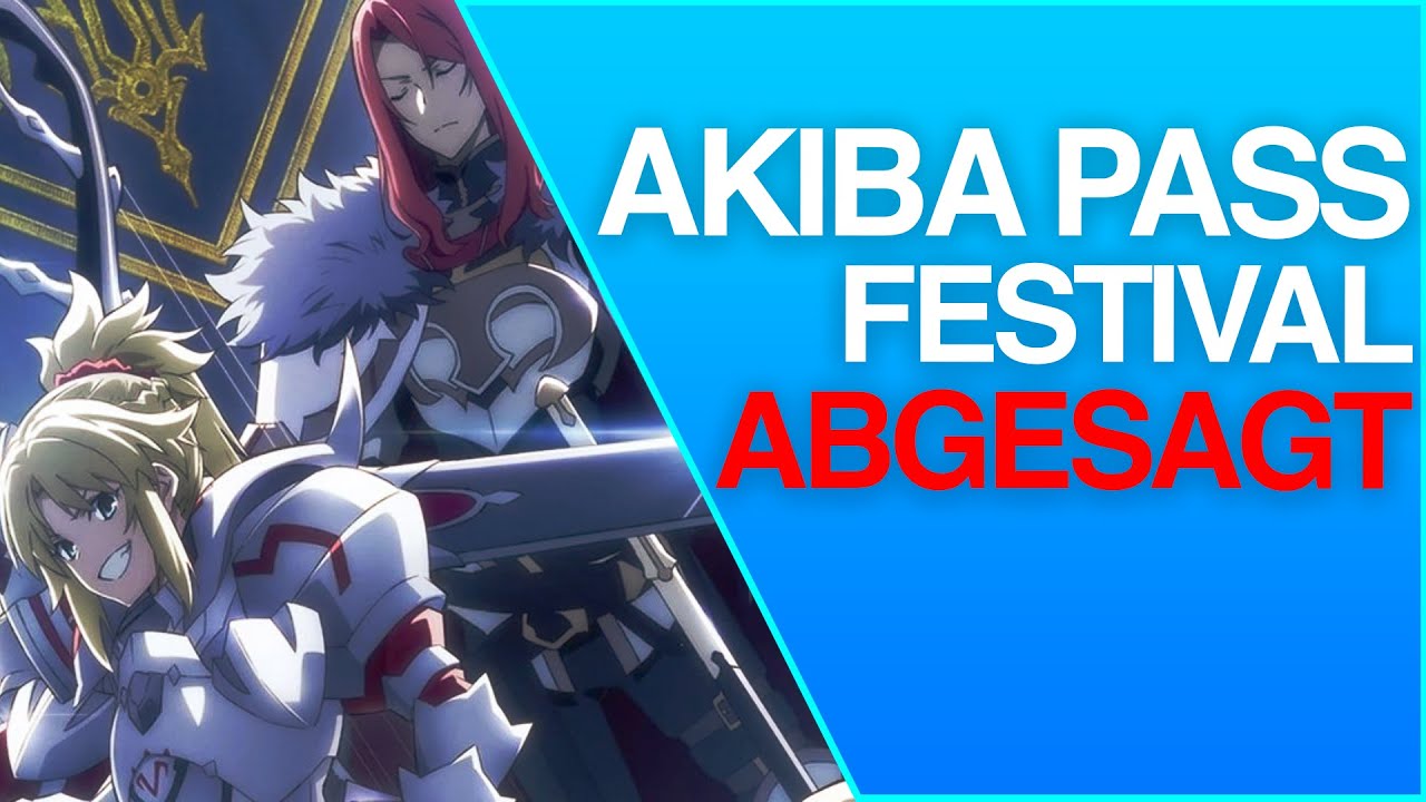 AKIBA PASS FESTIVAL abgesagt | Fate/Grand Order | The Journey | ANIFLASH LITE 