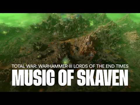 Total War: WARHAMMER III - Lords of the End Times - Music of Skaven