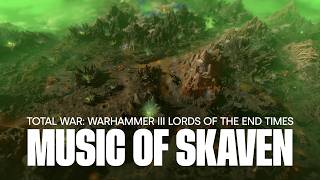 Total War: WARHAMMER III - Lords of the End Times - Music of Skaven