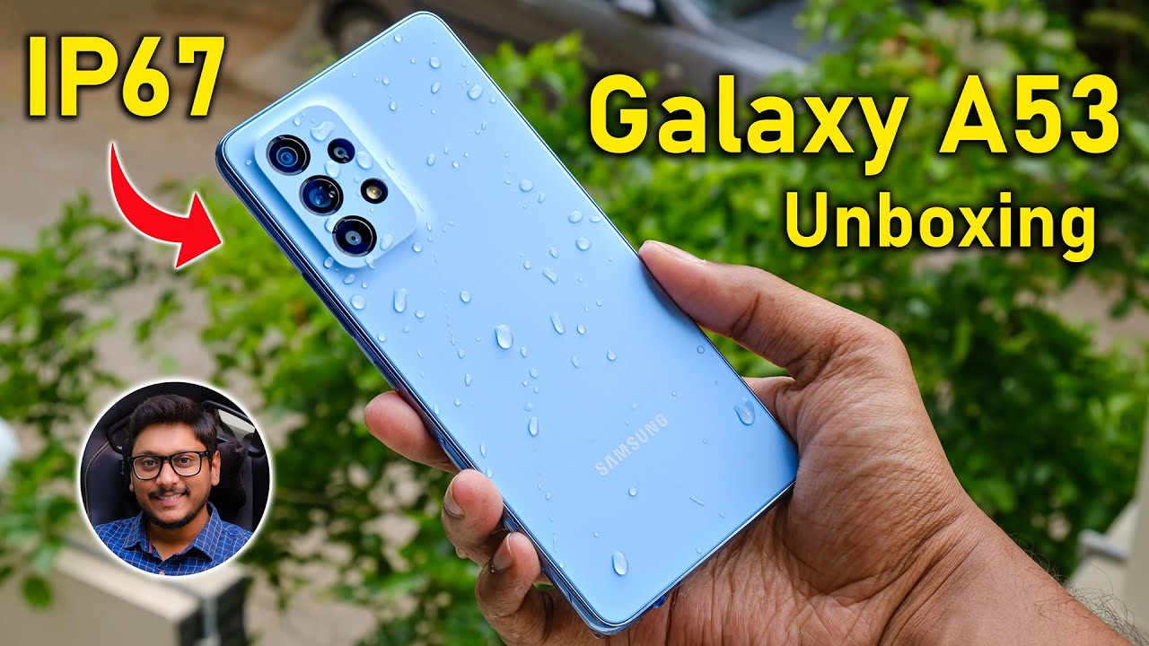 Galaxy A53 5G Unboxing & Quick Review | OIS, IP67 & GG5⚡ - YouTube