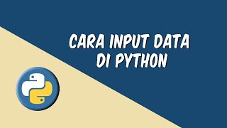 How to Input Data in Python