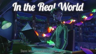 In the Real World - Bent Muffbanger original song