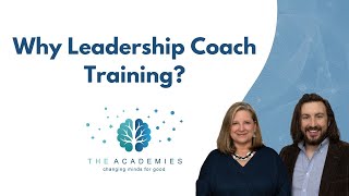 Explore Your Potential With Neuroscience-Based Leadership Coach Training | The Academies